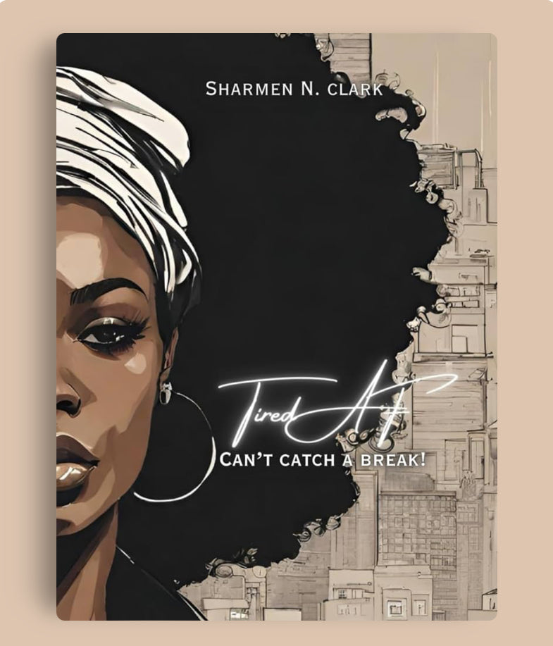 Tired AF Can’t Catch a Break Journal – stress relief and self-care