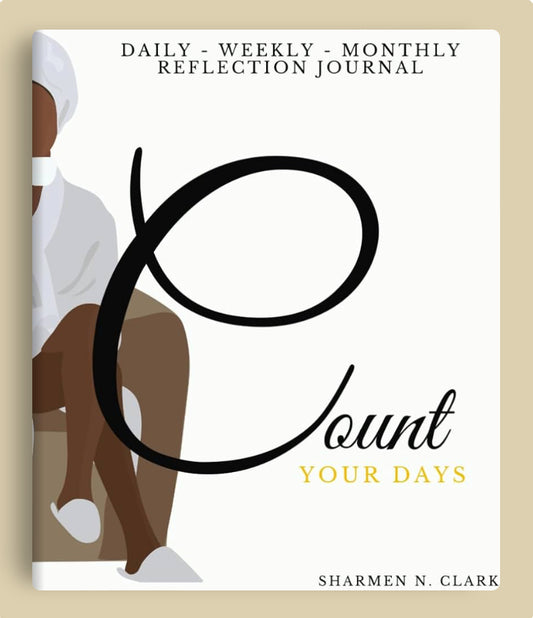 Count Your Days Reflection Journal