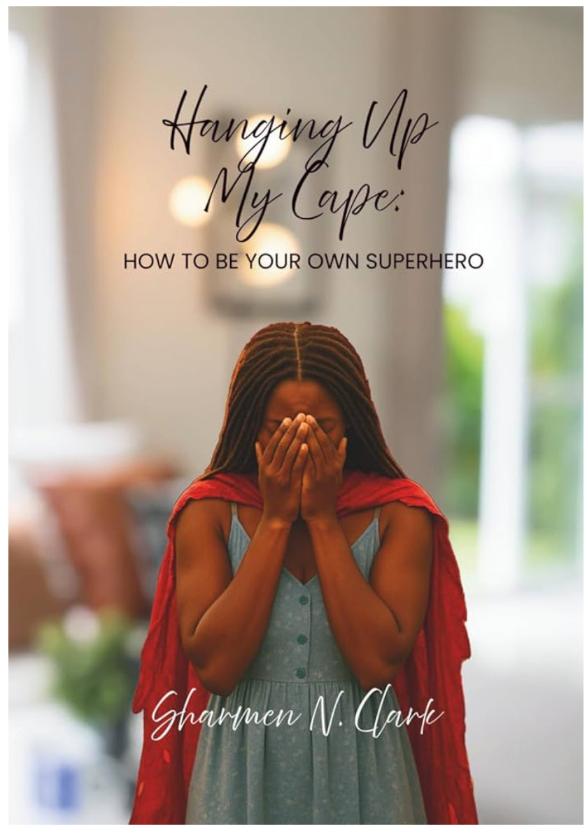 Hanging Up My Cape self-help book for women – empowerment and resilience